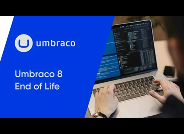 Prepare for Umbraco 8 End of Life: Why and How to Upgrade Before February 2025